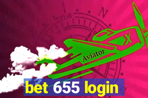 bet 655 login